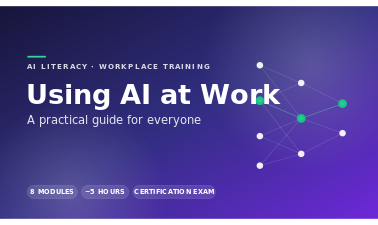 Using AI at work: a practical guide for everyone AI2E001